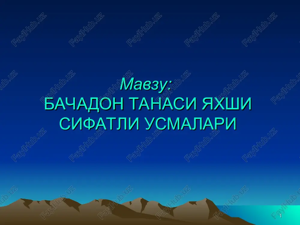 bachadon tanasi yaxshi sifatli o'smalari — PPT