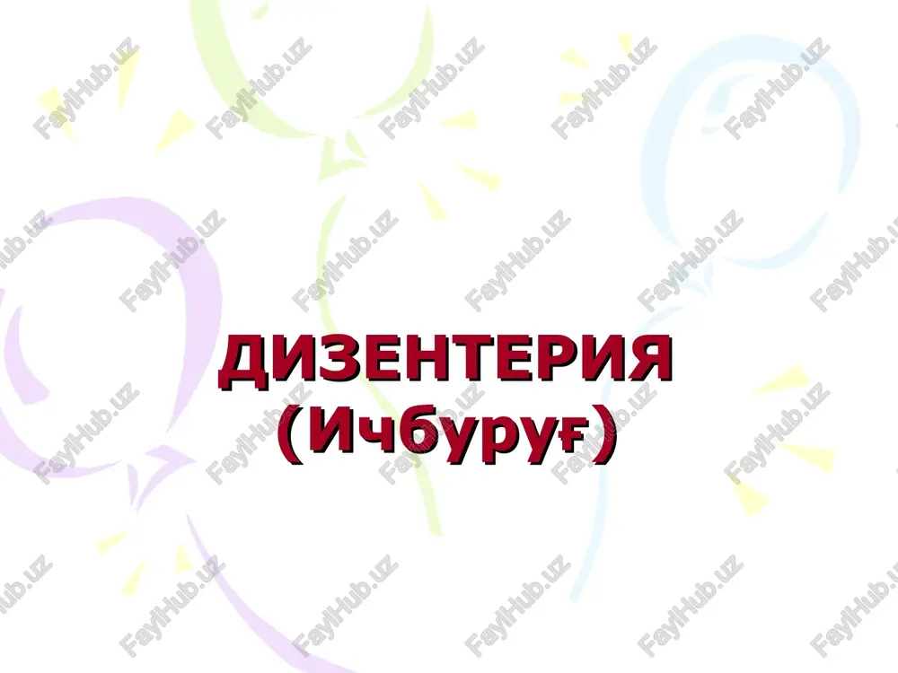 dizenteriya (ichburug') — PPT