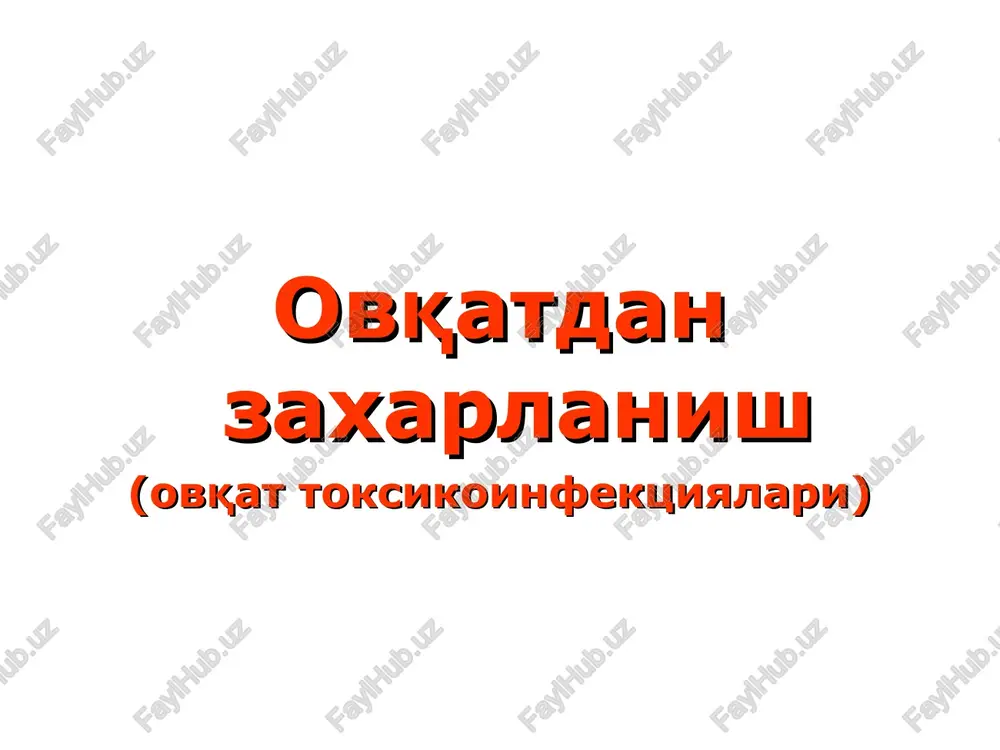 ovqatdan zaxarlanish — PPT