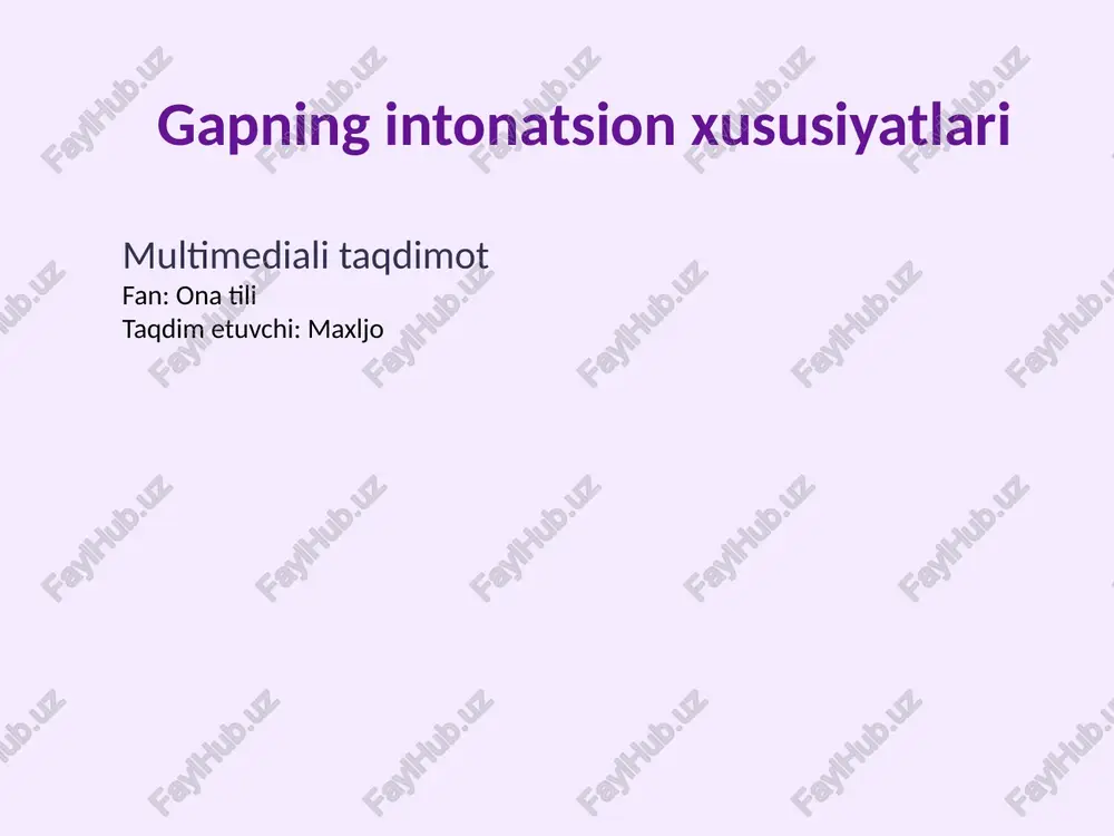 gapning intonatsion xususiyatlari — PPTX