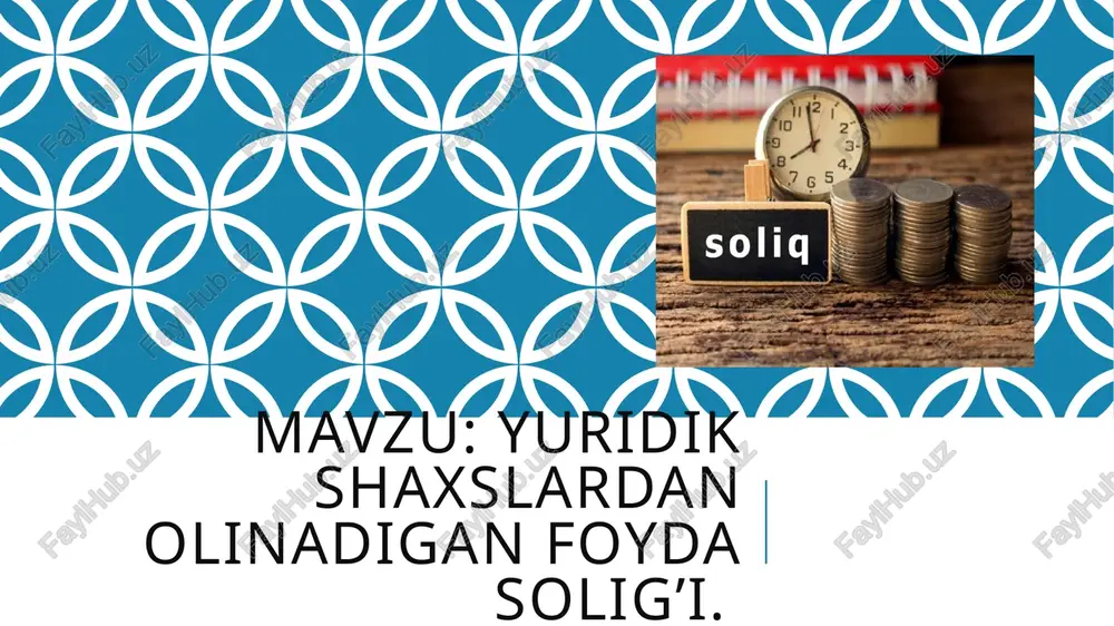 yuridik shaxslardan olinadigan foyda solig’i — PPTX