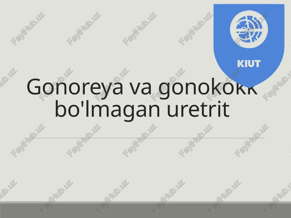 gonoreyavagonokokkbo'lmaganuretrit — PPTX