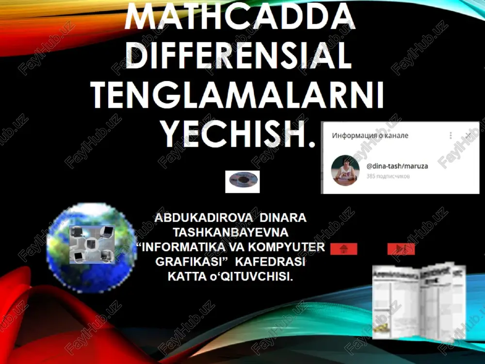 mathcadda differensial tenglamalarni yechish — PPTX