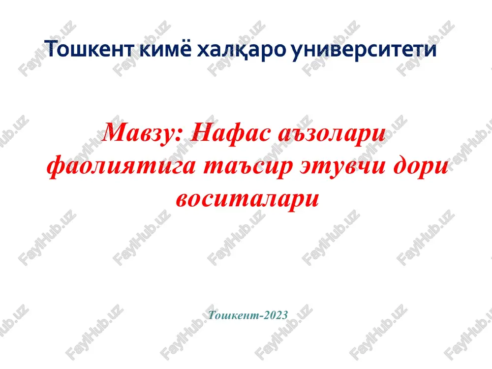 nafas a'zolari faoliyatiga ta'sir etuvchi dori vositalari — PPT