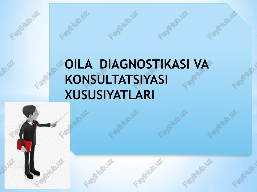 oila diagnostikasi va konsultatsiyasi xususiyatlari — PPTX