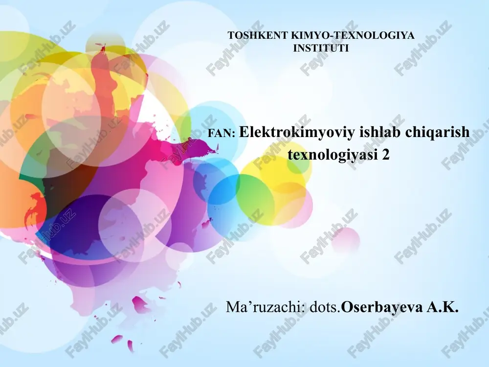 elektrokimyoviyishlabchiqarishtexnologiyasi2 — PPTX