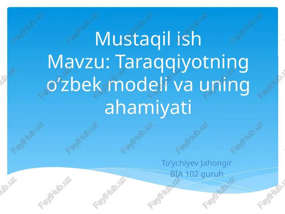 taraqqiyotning o’zbek modeli va uning ahamiyati — PPT