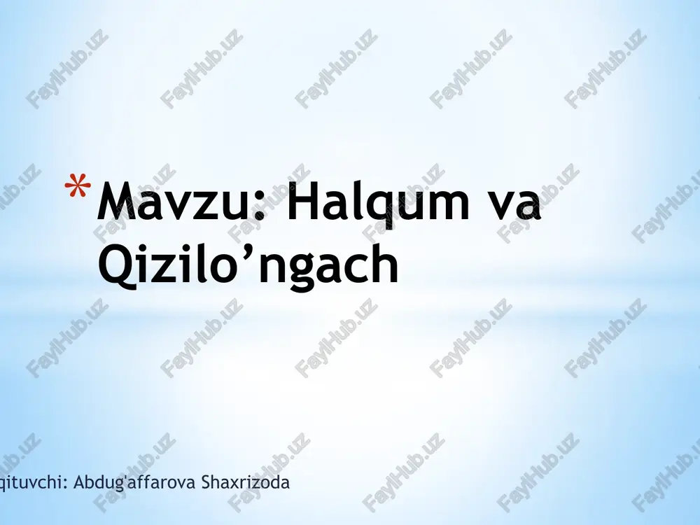 halqum va qizilo’ngach — PPTX