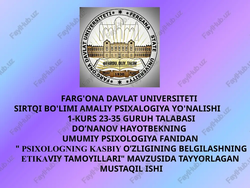 psixologning kasbiyo’zliginingbelgilashningetikaviytamoyillari — PPTX