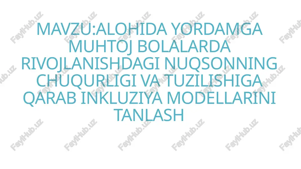 inkluziya modellarini tanlash — PPTX