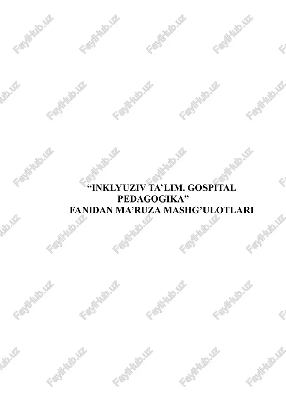 inklyuziv ta’lim. gospital pedagogika — DOCX
