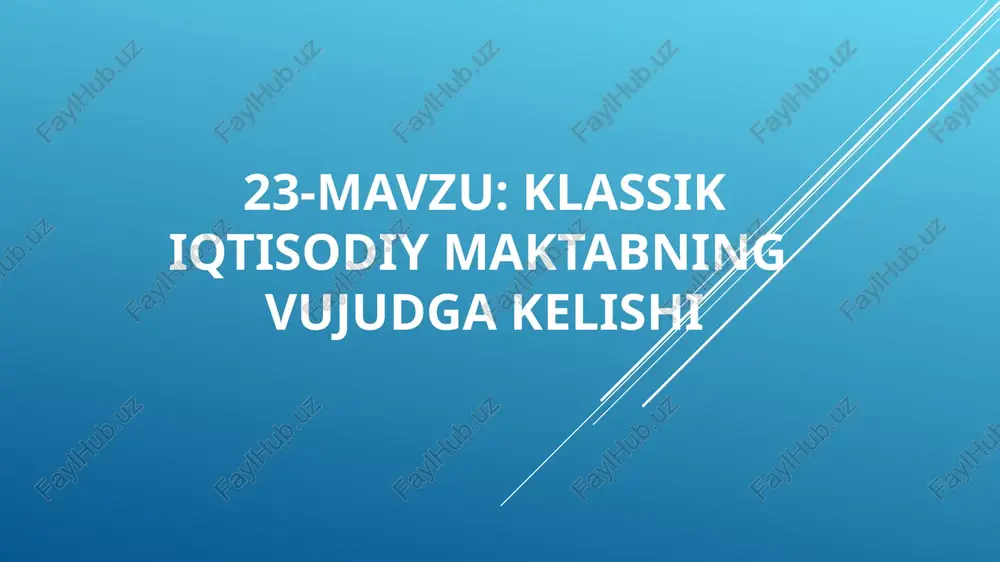 angliya klassik iqtisodiy maktab ta'limoti — PPT