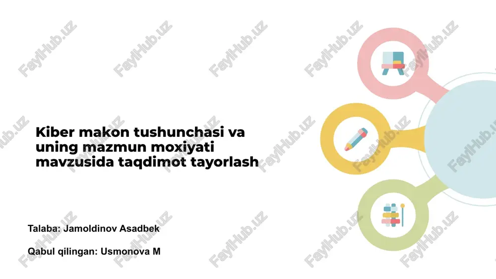 kiber makon tushunchasi va uning mazmun moxiyati — PPTX