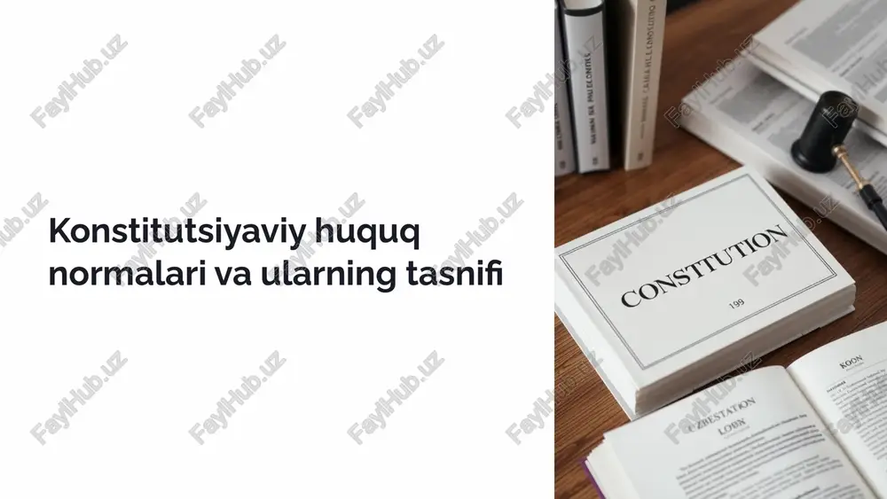 konstitutsiyaviy huquq normalari va ularning tasnifi — PPTX