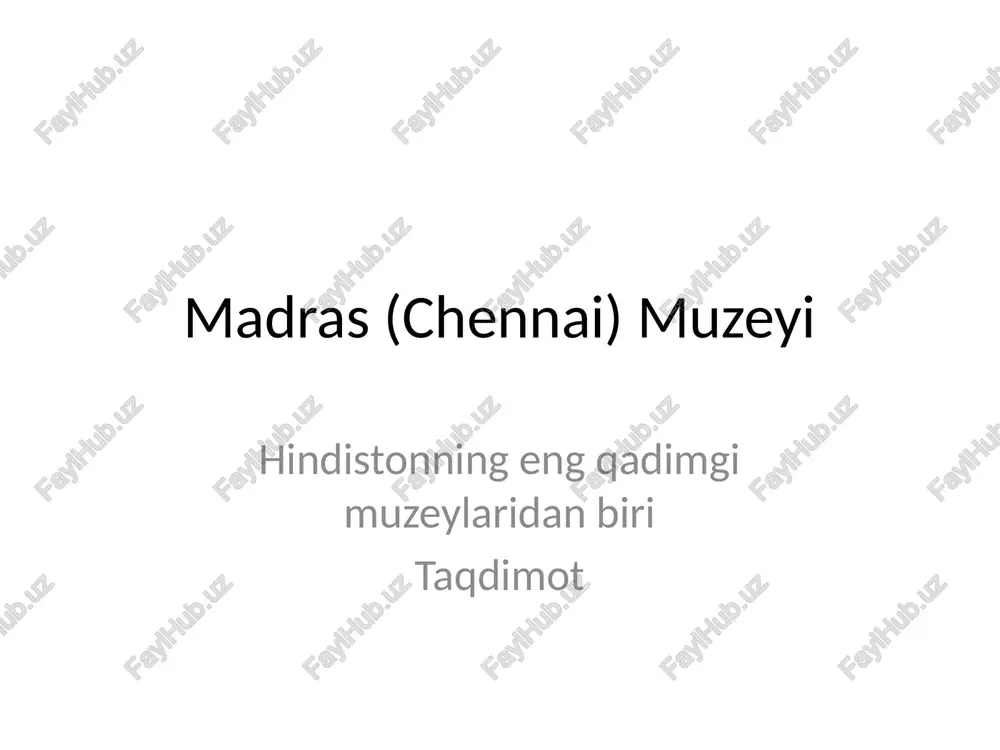 madras (chennai) muzeyi — PPTX