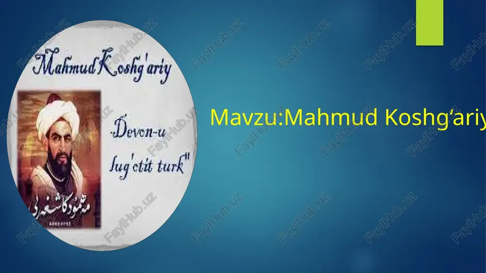 mahmud koshg'ariy — PPTX