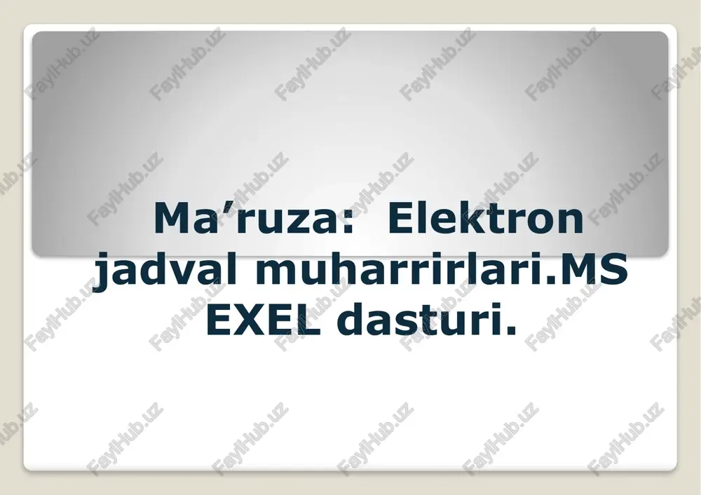 ms excel elektron jadvalmuharrirlari — PPTX