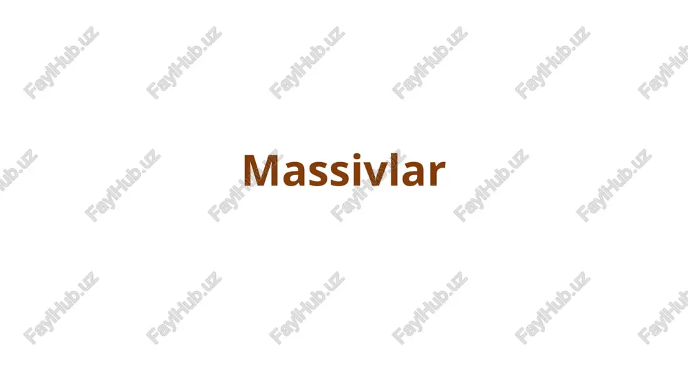 massivlar — PPTX
