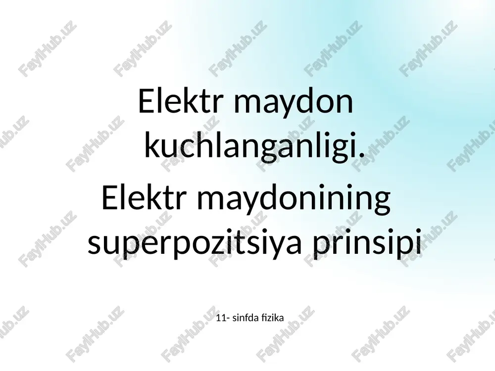 elektr maydonkuchlanganligi — PPTX