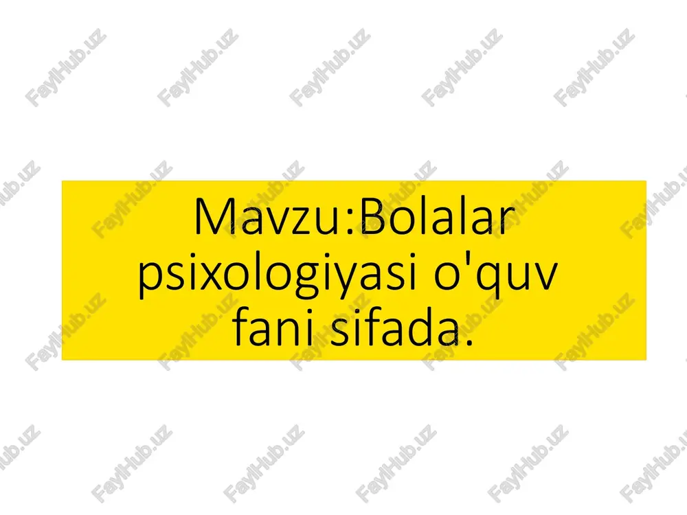 bolalar psixologiyasi — PPTX