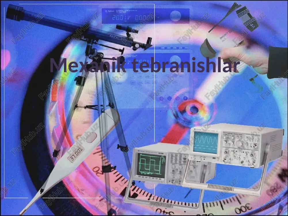 mexanik tebranishlar — PPT