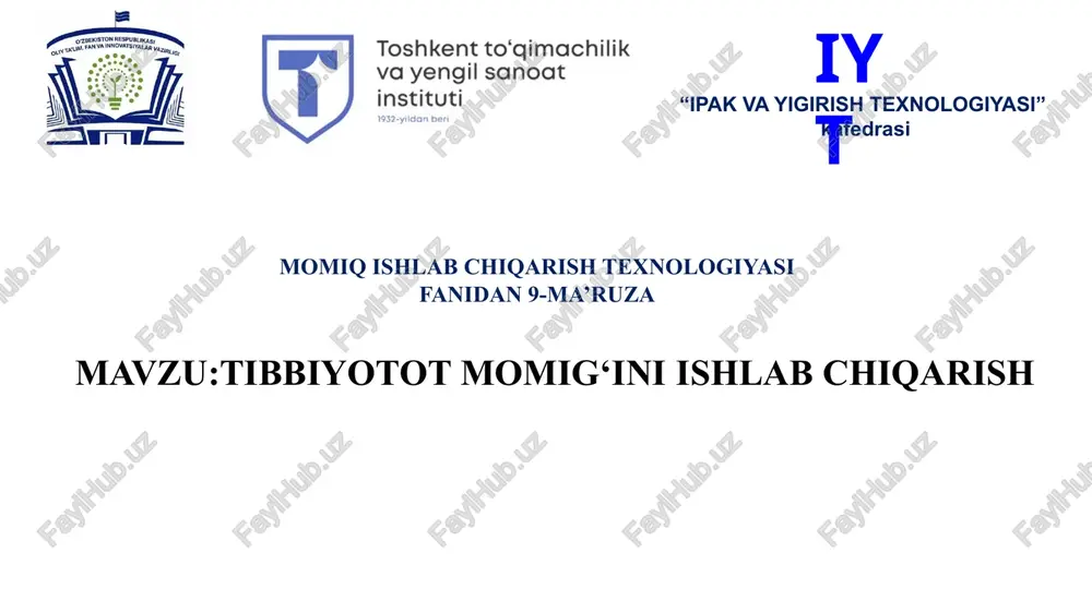 tibbiyot momiq ishlab chiqarish — PPTX