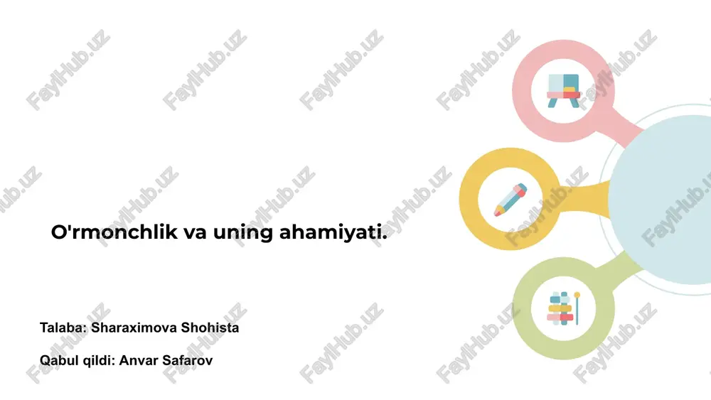 o'rmonchlik va uning ahamiyati — PPTX