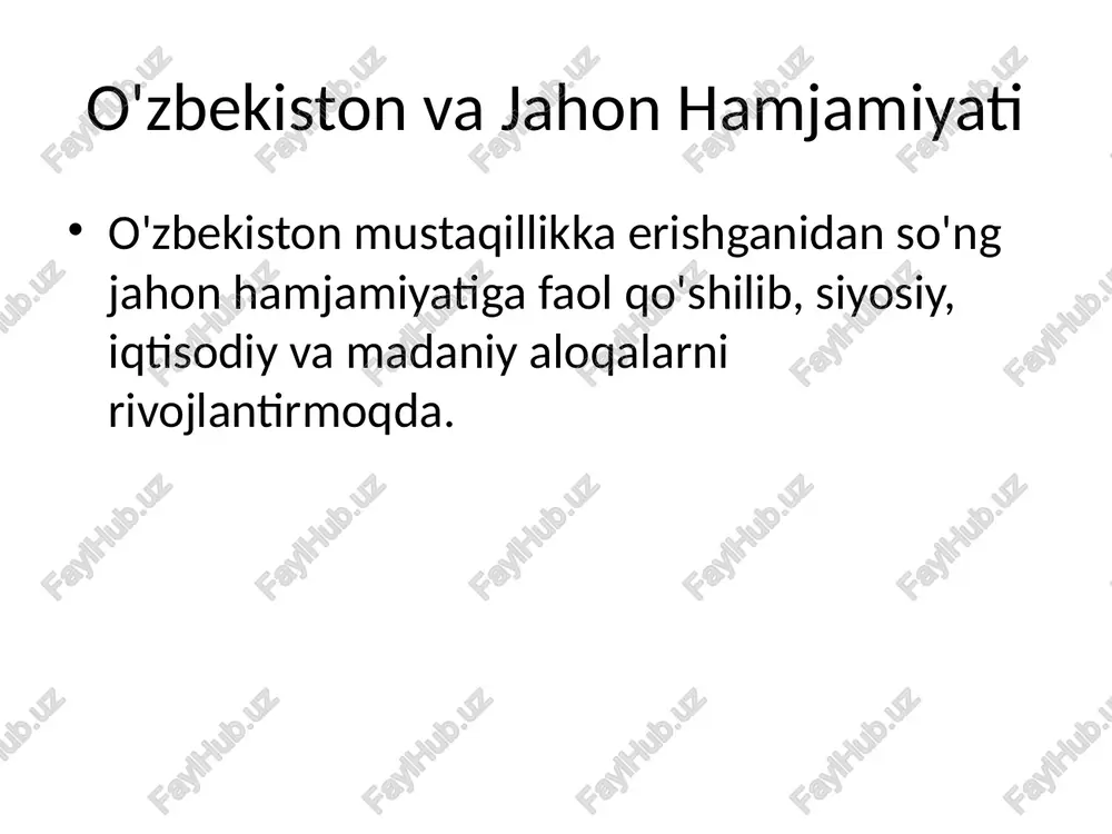 o'zbekiston va jahon hamjamiyati — PPTX