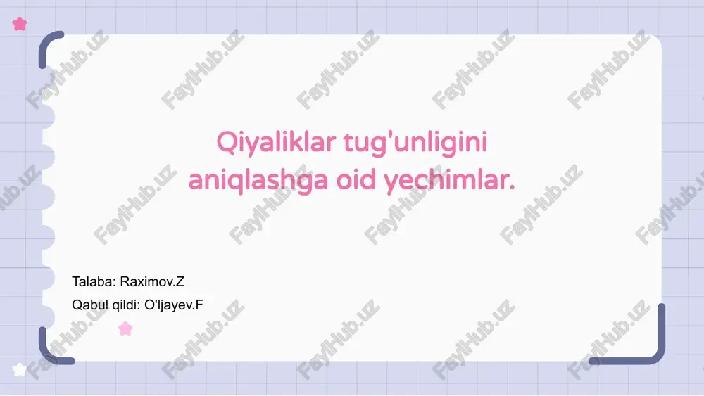 qiya tugunlarini aniqlash yechimlari — PPTX