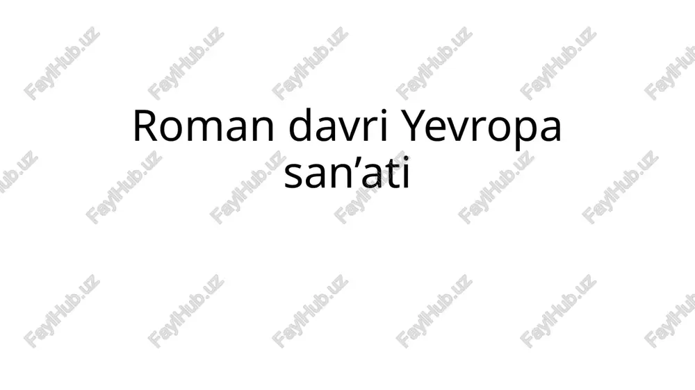 romandavri yevropa san’ati — PPTX