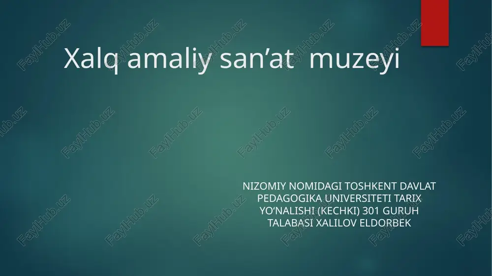 xalq amaliy san’at muzeyi — PPTX