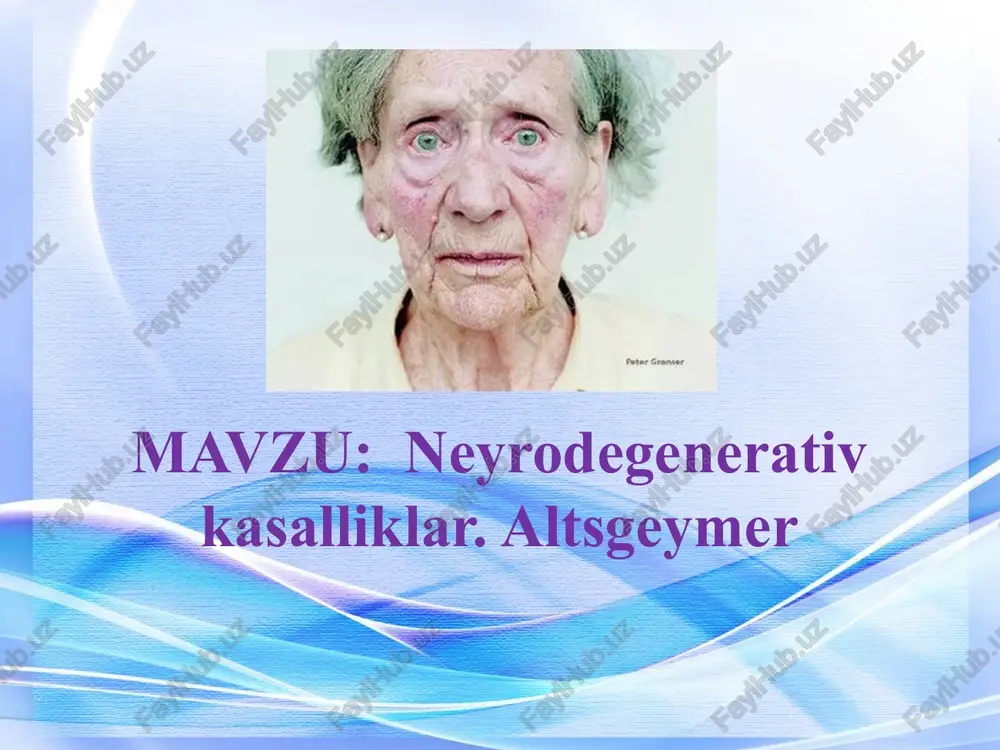 neyrodegenerativ kasalliklar. altsgeymer — PPTX
