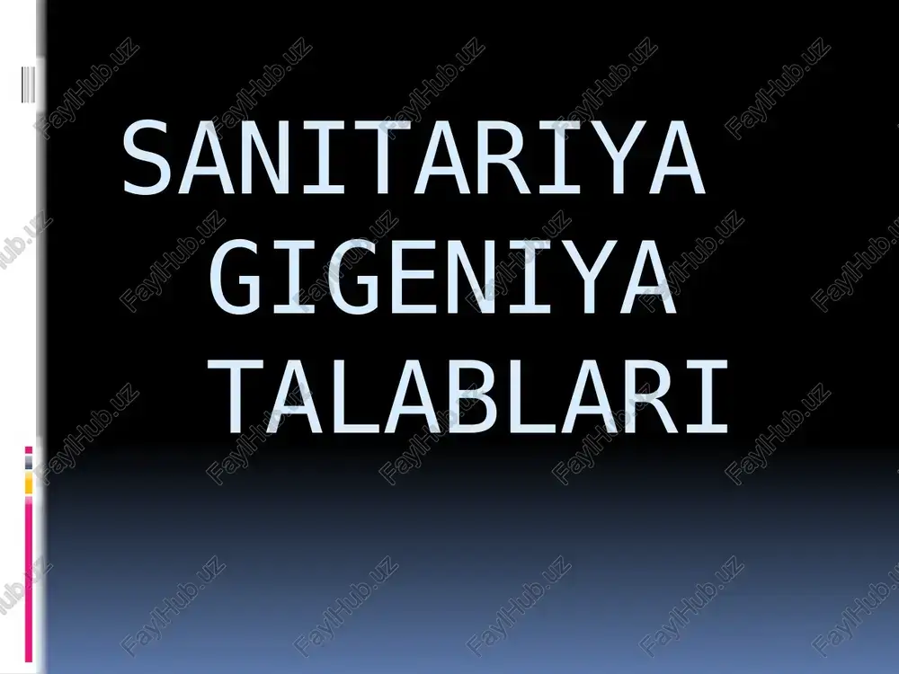 sanitariya gigeniya talablari — PPTX
