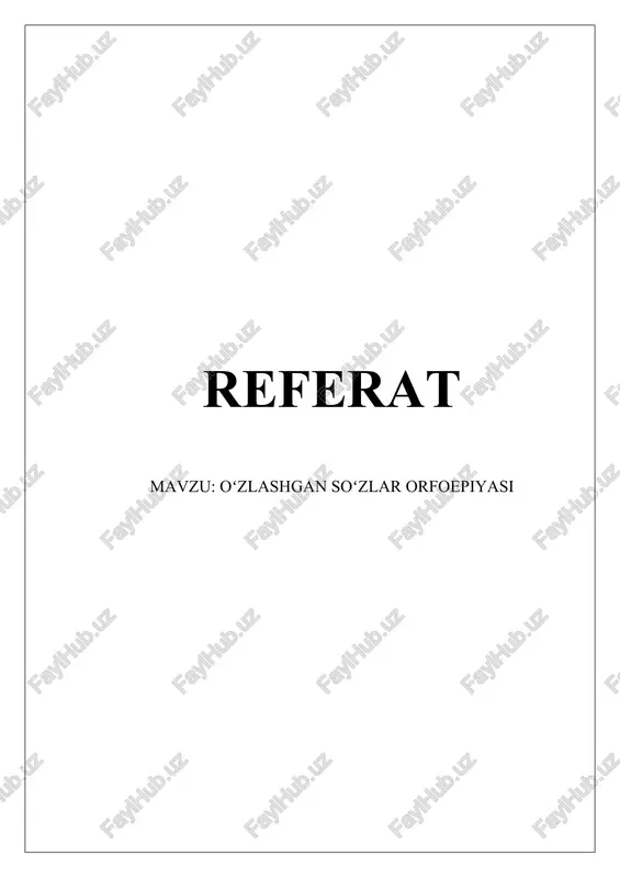 oʻzlashgan soʻzlar orfoepiyasi — DOCX