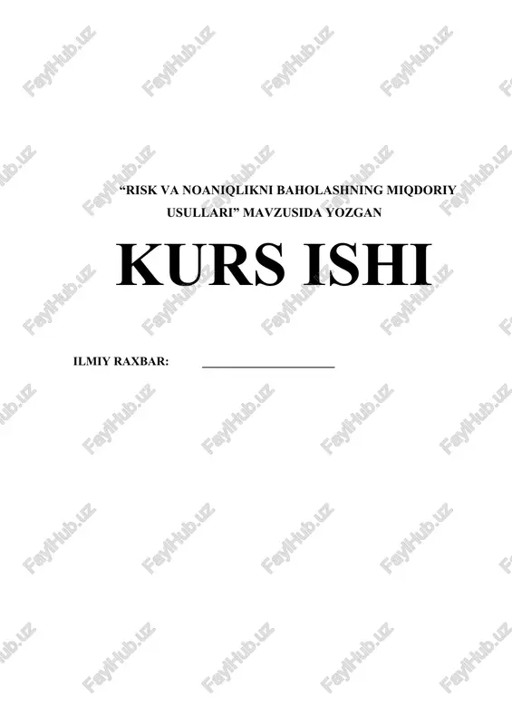 risk va noaniqlikni baholashning miqdoriy usullari — DOCX