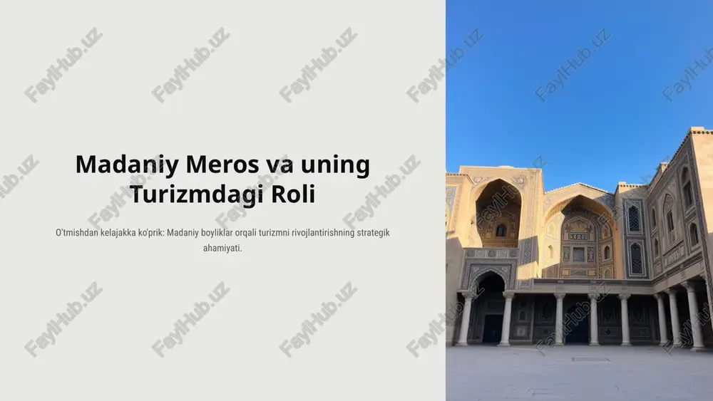 madaniy meros va uning turizmdagi roli — PPTX