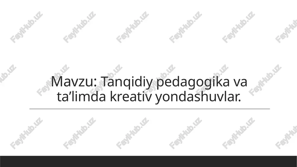 tanqidiypedagogikavataʼlimdakreativyondashuvlar — PPTX