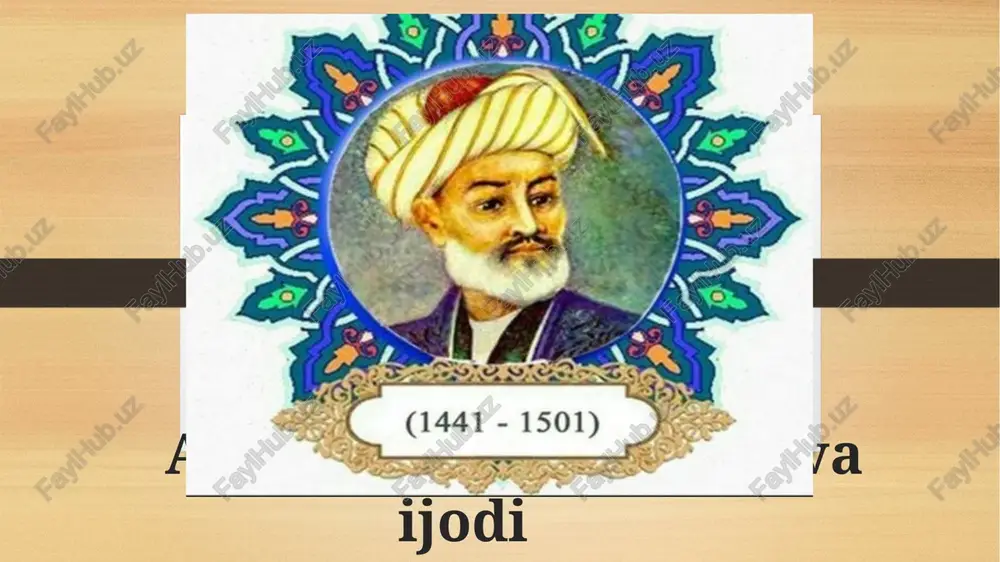 alisher navoiy hayoti va ijodi — PPTX