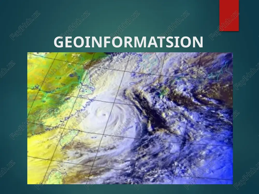 geoinformatsion tizimlar — PPTX