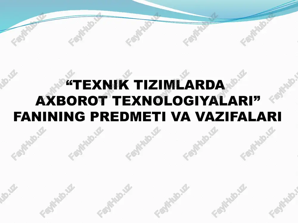 "texnik tizimlarda axborot texnologiyalari" — PPTX