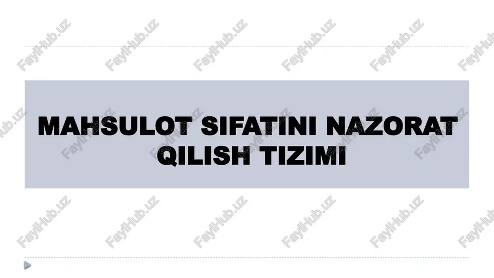 mahsulot sifatini nazorat qilish tizimi — PPTX