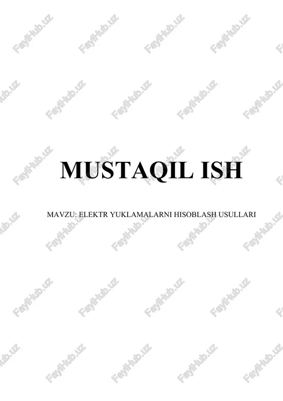 elektr yuklamalarni hisoblash usullari — DOCX