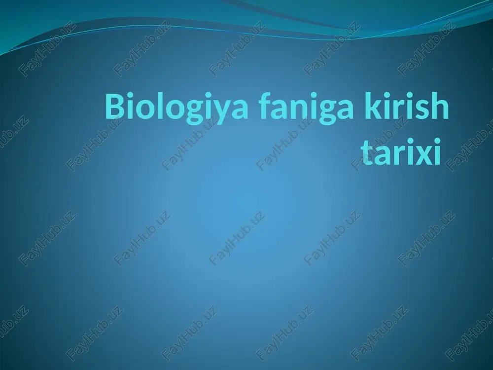 biologiyafanigakirishtarixi — PPTX