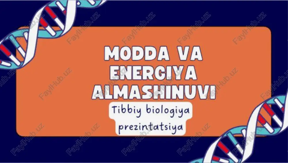 modda va energiya almashinuvi metabolizmi — PDF