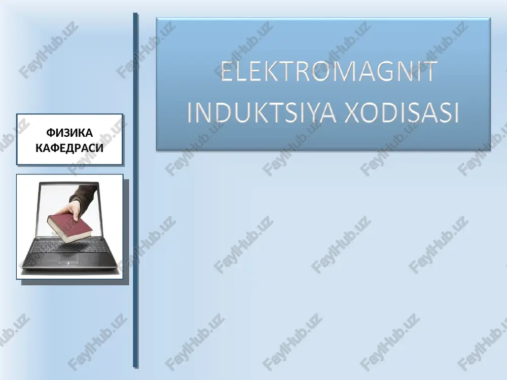 elektromagnit induksiya hodisasi — PPT