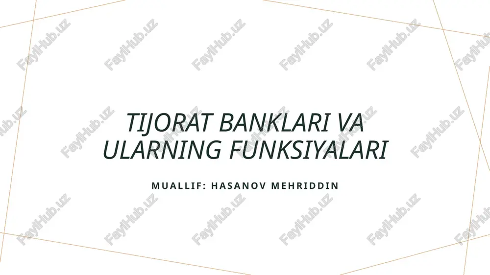 tijorat banklari va ularning funksiyalari — PPTX