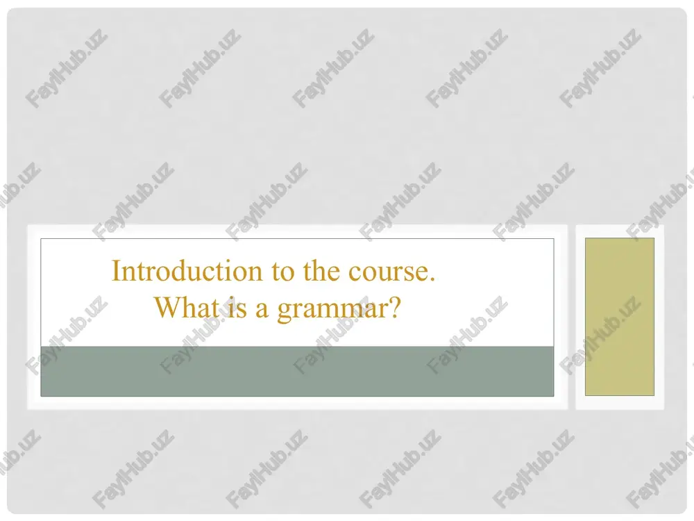 introduction to grammar course — PPTX
