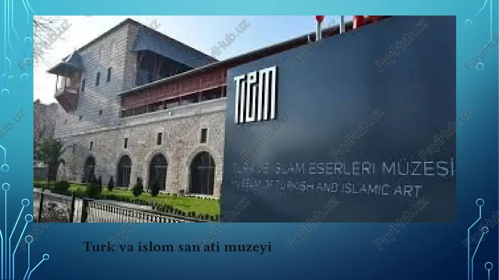 turkva islom san'at i muzeyi — PPTX