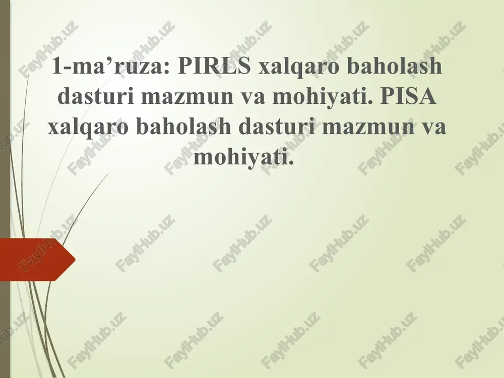 pirls xalqaro baholash dasturi — PPTX