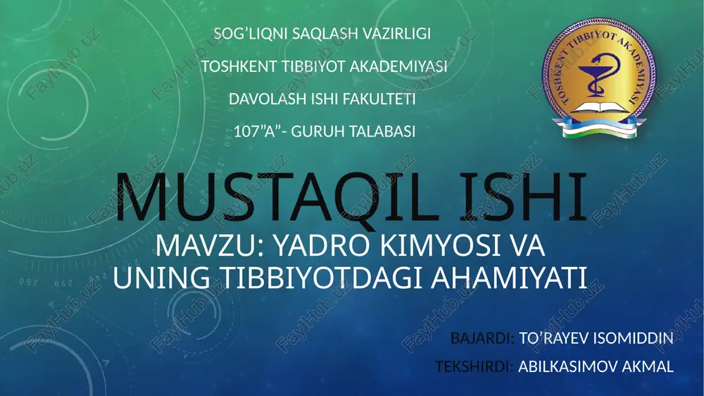 yadrokimyosivauningtibbiyotdagiahamiyati — PPTX